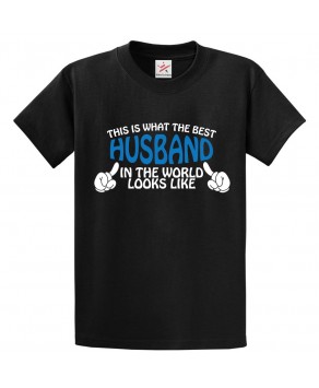 This Is What The Best Husband In The World Looks Like Classic Mens T-Shirt